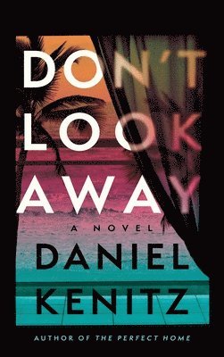 Daniel Kenitz - Don't Look Away, Häftad