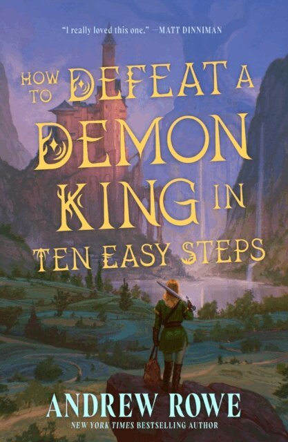 Andrew Rowe - How to Defeat a Demon King in Ten Easy Steps, E-bok