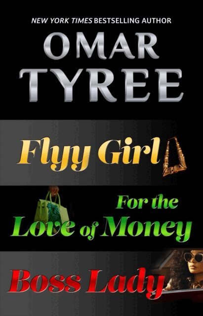 Omar Tyree - Flyy Girl Trilogy, E-bok