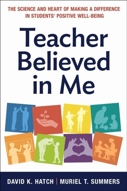 Muriel Summers, David K. Hatch - Teacher Believed in Me, E-bok