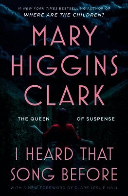 Mary Higgins Clark - I Heard That Song Before, Häftad