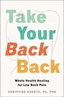 Christine Goertz - Take Your Back Back, Häftad