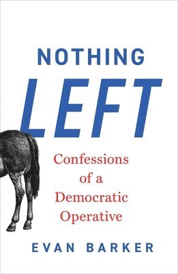 Evan Barker - Nothing Left, Inbunden