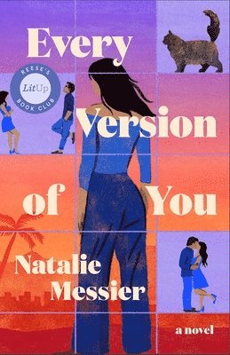 Natalie Messier - Every Version of You, Inbunden