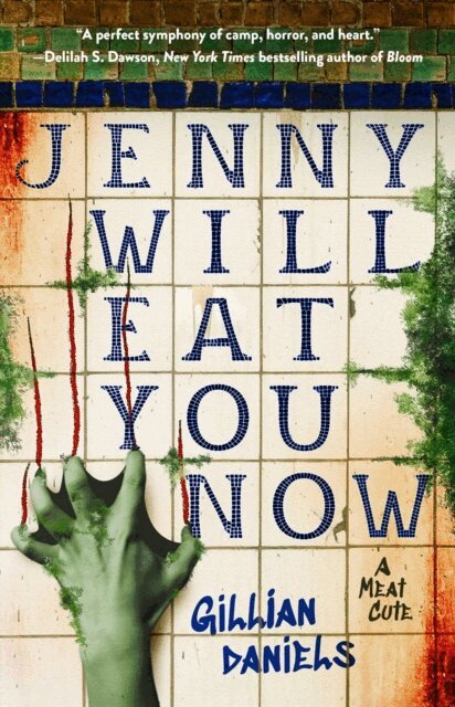 Gillian Daniels - Jenny Will Eat You Now, E-bok