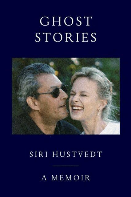Siri Hustvedt - Ghost Stories, E-bok