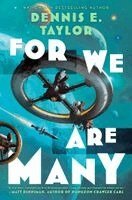 Dennis E. Taylor - For We Are Many: Bobiverse: Book 2, Häftad