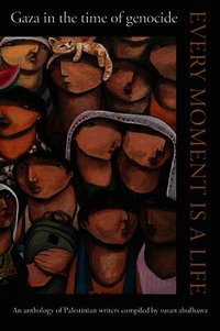 Every Moment Is a Life