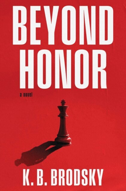 K.B. Brodsky - Beyond Honor, E-bok