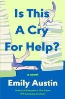 Emily Austin - Is This a Cry for Help?, Häftad