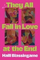 Haili Blassingame - They All Fall in Love at the End, Häftad
