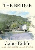 Colm Toibin - Bridge, Inbunden. Tillgänglighet: Kommande