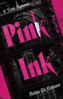 Avina St Graves - Pink Ink, Inbunden. Tillgänglighet: Lägg i varukorg