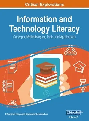 Information Reso Management Association - Information and Technology Literacy, Inbunden. Tillgänglighet: Lägg i varukorg
