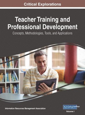 Information Reso Management Association - Teacher Training and Professional Development, Inbunden