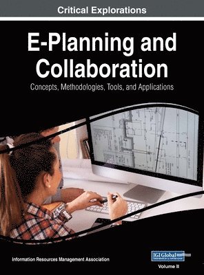 Information Reso Management Association - E-Planning and Collaboration, Inbunden