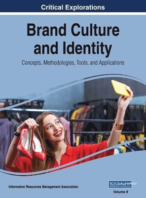 Information Reso Management Association - Brand Culture and Identity, Inbunden