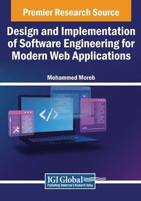 Mohammed Moreb - Design and Implementation of Software Engineering for Modern Web Applications, Häftad