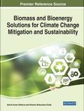Biomass and Bioenergy Solutions for Climate Change Mitigation and Sustainability