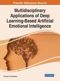 Multidisciplinary Applications of Deep Learning-Based Artificial Emotional Intelligence