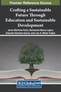 Crafting a Sustainable Future Through Education and Sustainable Development