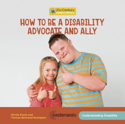 Nicole Evans, Tiernan Bertrand-Essington - How to Be a Disability Advocate and Ally, Häftad