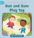 Dan and Sam Play Tag