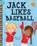 Jack Likes Baseball