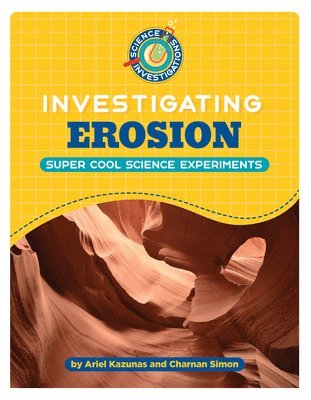 Ariel Kazunas, Charnan Simon - Investigating Erosion, Inbunden. Tillgänglighet: Tillfälligt slut