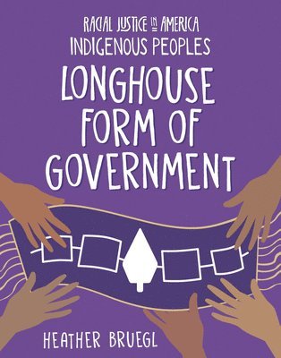 Heather Bruegl - Longhouse Form of Government, Häftad