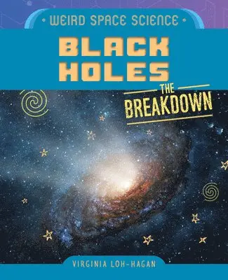 Virginia Loh-Hagan - Black Holes, Inbunden. Tillgänglighet: Lägg i varukorg