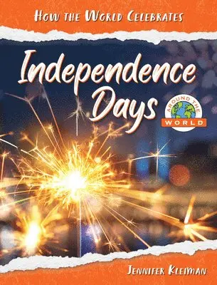 Jennifer Kleiman - Independence Days Around the World, Inbunden. Tillgänglighet: Lägg i varukorg