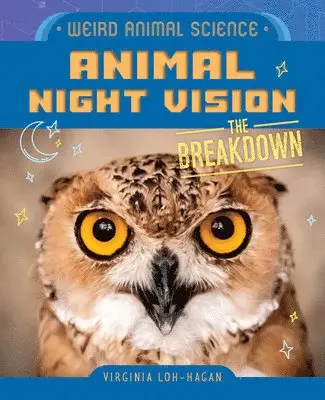 Virginia Loh-Hagan - Animal Night Vision, Häftad. Tillgänglighet: Lägg i varukorg