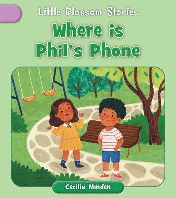Cecilia Minden - Where Is Phil's Phone?, Häftad