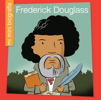Emma E. Haldy - Frederick Douglass Sp, Inbunden