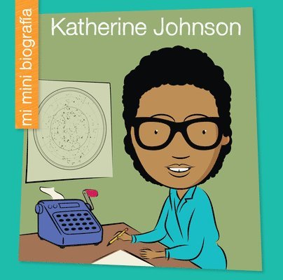 Virginia Loh-Hagan - Katherine Johnson Sp, Inbunden