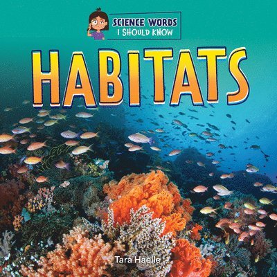 Tara Haelle - Habitats, Inbunden