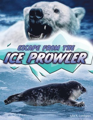 Julie K. Lundgren - Escape from the Ice Prowler, Inbunden. Tillgänglighet: Lägg i varukorg