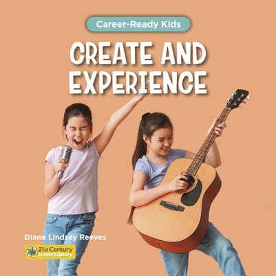 Diane Lindsey Reeves - Create and Experience, Inbunden