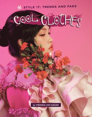 Virginia Loh-Hagan - Cool Clothes, Inbunden. Tillgänglighet: Lägg i varukorg
