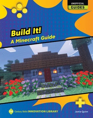 Jamie Quinn - Build It!: A Minecraft Guide, Inbunden. Tillgänglighet: Lägg i varukorg