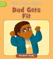Elizabeth Scully - Dad Gets Fit, Häftad