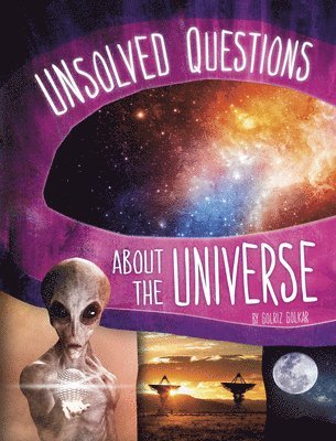 Golriz Golkar - Unsolved Questions about the Universe, Inbunden