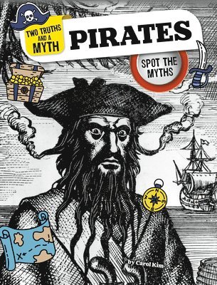 Carol Kim, Cleo Kim - Pirates: Spot the Myths, Inbunden. Tillgänglighet: Lägg i varukorg