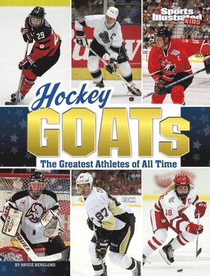 Bruce Berglund - Hockey Goats: The Greatest Athletes of All Time, Häftad