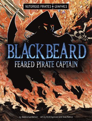 Jessica Gunderson - Blackbeard, Feared Pirate Captain, Inbunden