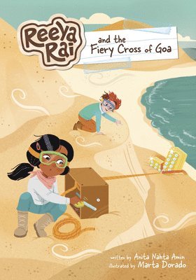 Anita Nahta Amin - Reeya Rai and the Fiery Cross of Goa, Inbunden
