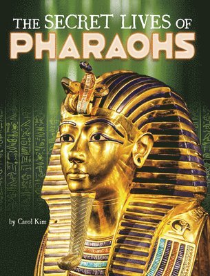 Carol Kim, Cleo Kim - The Secret Lives of Pharaohs, Häftad. Tillgänglighet: Lägg i varukorg