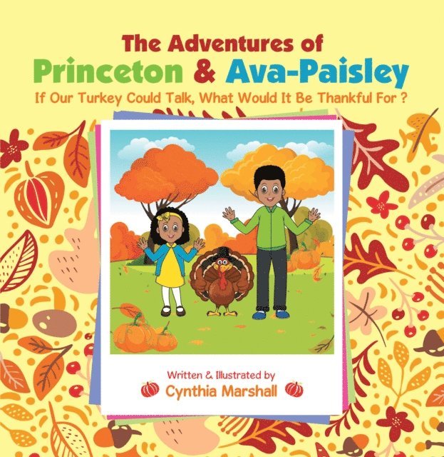 Cynthia Marshall - Adventures of Princeton & Ava-Paisley, E-bok