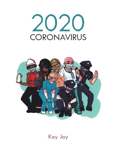 Kay Jay - 2020 Coronavirus, E-bok